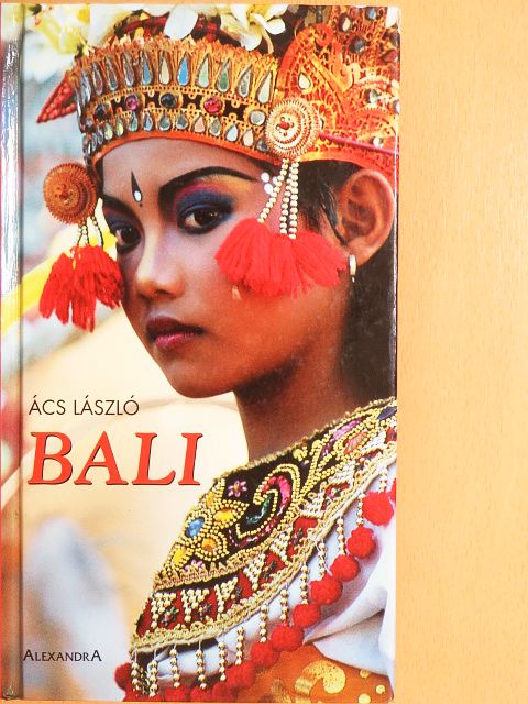 Ács László - Bali [antikvár]