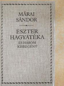 Márai Sándor - Eszter hagyatéka [antikvár]