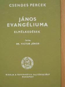 Dr. Victor János - János evangéliuma [antikvár]
