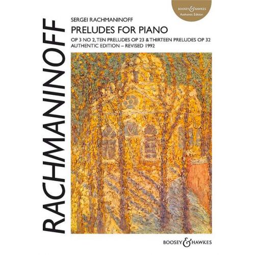 (RAHMANYINOV) RACHMANINOFF - PRELUDES FOR PIANO OP.3 NO.2,OP.23 & OP.32, AUTHENTIC EDITION-REVISED 1992