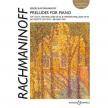 (RAHMANYINOV) RACHMANINOFF - PRELUDES FOR PIANO OP.3 NO.2,OP.23 & OP.32, AUTHENTIC EDITION-REVISED 1992