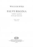 BYRD,WILLIAM - SALVE REGINA ÖTSZÓLAMÚ VEGYESKARRA (KÖZREADJA:PERNYE ANDRÁS)