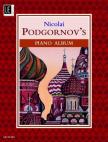 PODGORNOV, NICOLAI - NICOLAI PODGORNOV`S PIANO ALBUM, 31 EASY TO MIDDLE-GRADE PIECES