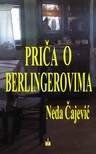 Cajevic Neda - PRICA O BERLINGEROVIMA [eKönyv: epub, mobi]