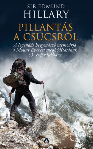 Sir Edmund Hillary - Pillantás a csúcsról [eKönyv: epub, mobi]