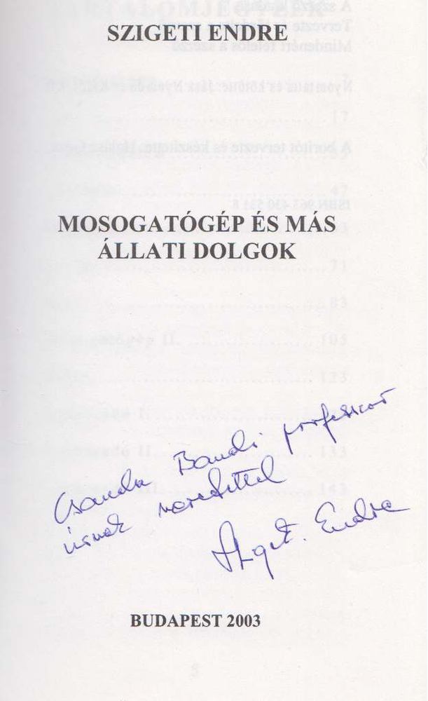 Szigeti Endre - Mosogatógép és más állati dolgok (Dedikált) [antikvár]