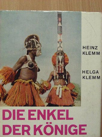 Heinz Klemm - Die Enkel der Könige [antikvár]