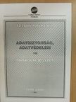 Faragóné Ható Katalin - Adatbiztonság, adatvédelem 1999/2000 I. félév [antikvár]