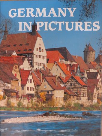 Werner Dettelbacher - Germany in Pictures [antikvár]