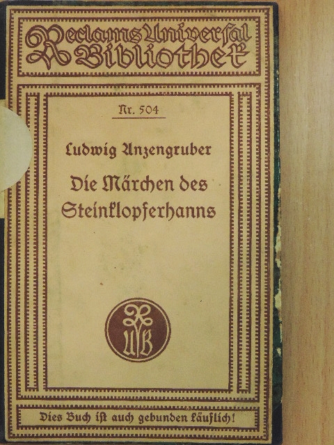 Ludwig Anzengruber - Die Märchen des Steinklopferhanns (gótbetűs) [antikvár]
