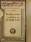 Ludwig Anzengruber - Die Märchen des Steinklopferhanns (gótbetűs) [antikvár]
