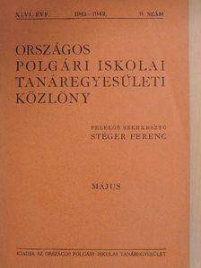 Csonka József - Országos Polgári Iskolai Tanáregyesületi Közlöny 1942. május [antikvár]