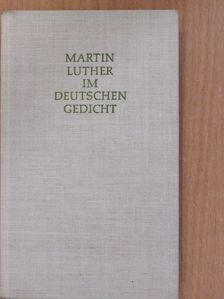 Hans Sachs - Martin Luther im deutschen Gedicht [antikvár]