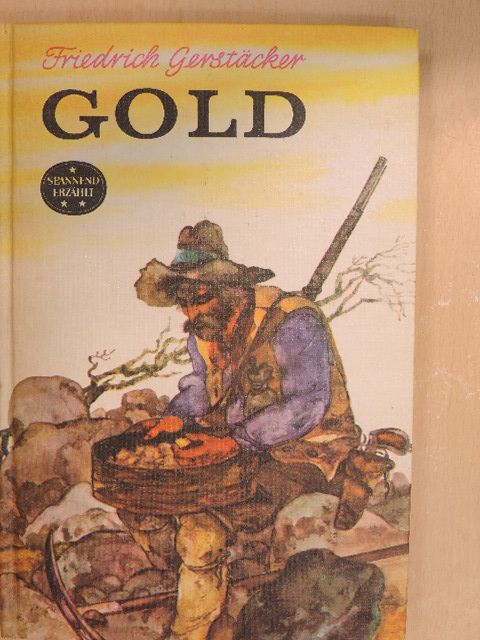 Friedrich Gerstäcker - Gold [antikvár]