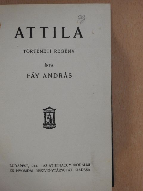 Fáy András - Attila [antikvár]