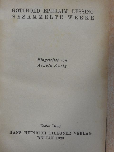 Gotthold Ephraim Lessing - Gotthold Ephraim Lessing Gesammelte Werke I. (töredék) [antikvár]