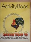Angela Llanas - Sunrise 6 - Activity Book [antikvár]