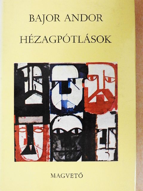Bajor Andor - Hézagpótlások [antikvár]