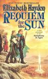 HAYDON, ELIZABETH - Requiem for the Sun [antikvár]