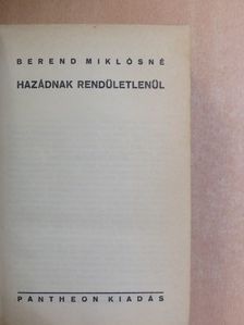 Berend Miklósné - Hazádnak rendületlenül [antikvár]