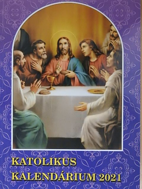 Gyökössy Endre - Katolikus kalendárium 2021 [antikvár]