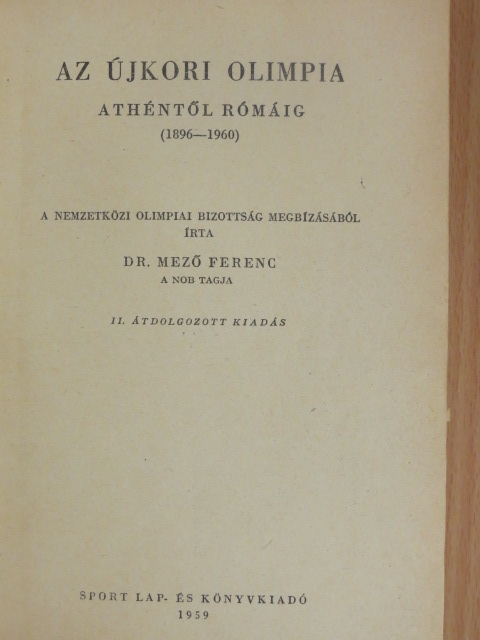 Dr. Mező Ferenc - Az újkori olimpia [antikvár]