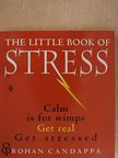 Rohan Candappa - The Little Book of Stress [antikvár]