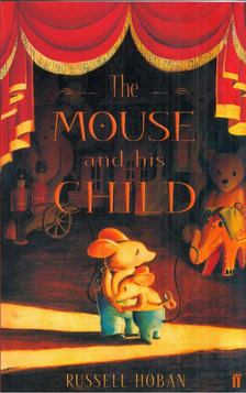 Russel Hoban - The Mouse and his Child [antikvár]