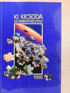 Ki kicsoda Szombathelyen? 1998 [antikvár]