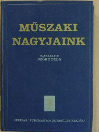 Balogh Artur - Műszaki nagyjaink 3. [antikvár]