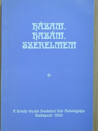 A. Orbán Keti - Házam, hazám, szerelmem [antikvár]