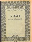 Ferenc Liszt - Les Préludes (Németh Amadé könyvtárából) [antikvár]