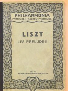 Ferenc Liszt - Les Préludes (Németh Amadé könyvtárából) [antikvár]
