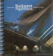 Gink Károly, Kukorelly Endre - Budapest - Papírváros [antikvár]
