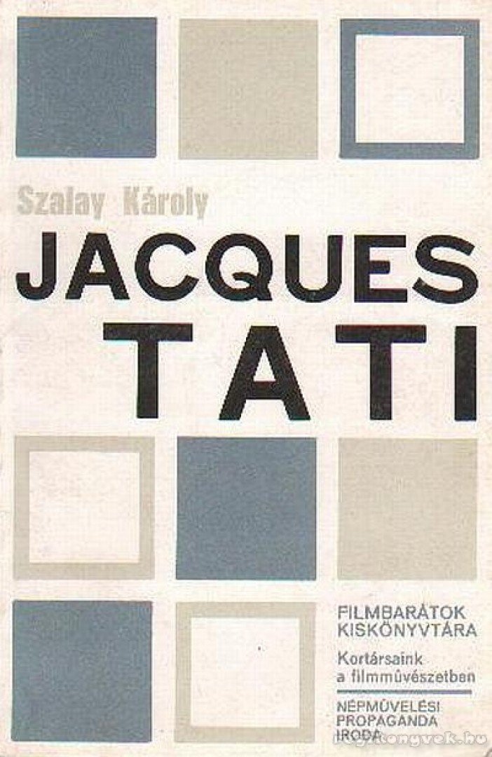 SZALAY KÁROLY - Jacques Tati [antikvár]