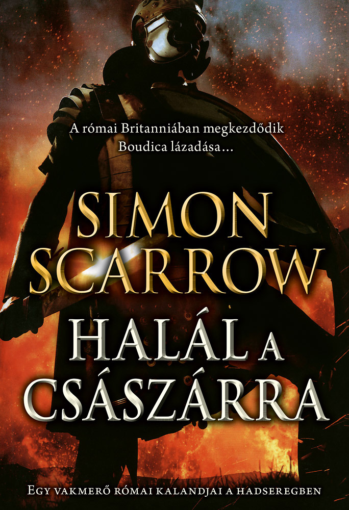 Simon Scarrow - Halál a császárra [eKönyv: epub, mobi]