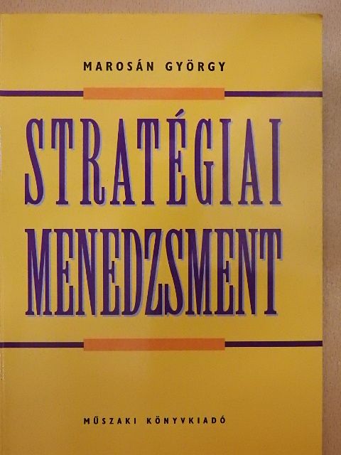 Marosán György - Stratégiai menedzsment [antikvár]