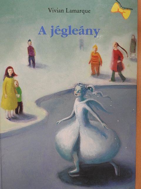 Vivian Lamarque - A jégleány [antikvár]