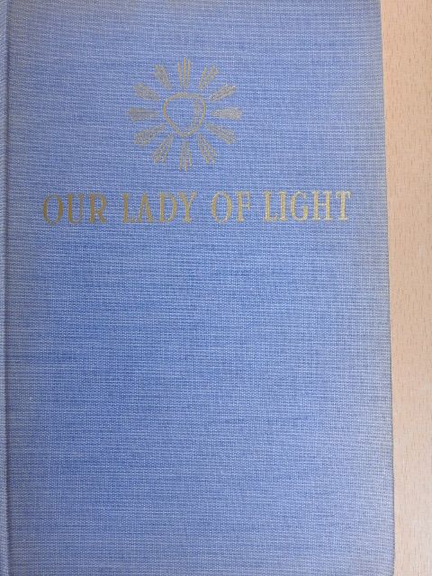 Our Lady of Light [antikvár]