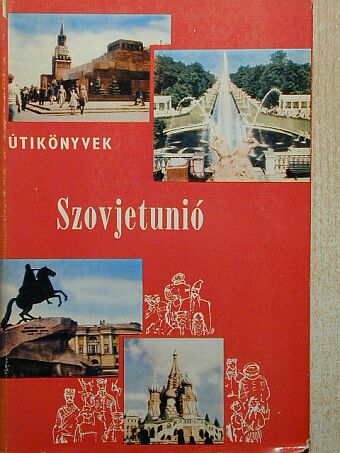 Bakcsi György - Szovjetunió [antikvár]