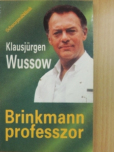 Klausjürgen Wussow - Brinkmann professzor [antikvár]