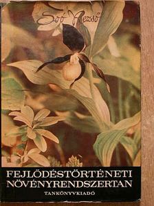 Soó Rezső - Fejlődéstörténeti növényrendszertan [antikvár]
