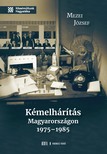 MEZEI JÓZSEF - Kémelhárítás Magyarországon 1975-1985