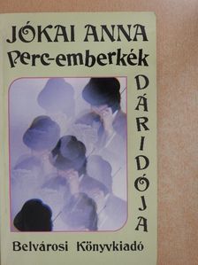 Jókai Anna - Perc-emberkék dáridója [antikvár]
