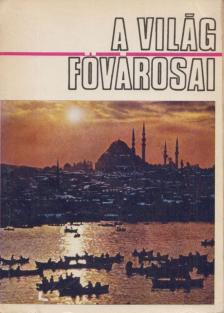A világ fővárosai [antikvár]