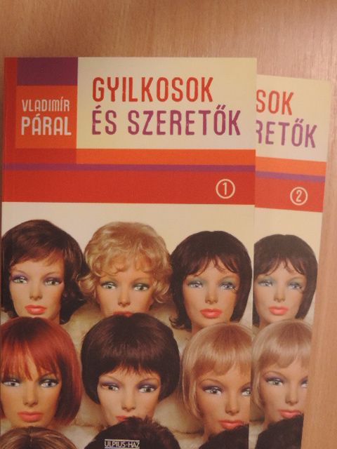 Vladimír Páral - Gyilkosok és szeretők I-II. [antikvár]