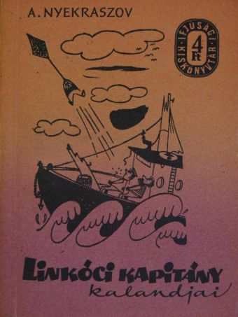 A. Nyekraszov - Linkóci kapitány kalandjai [antikvár]