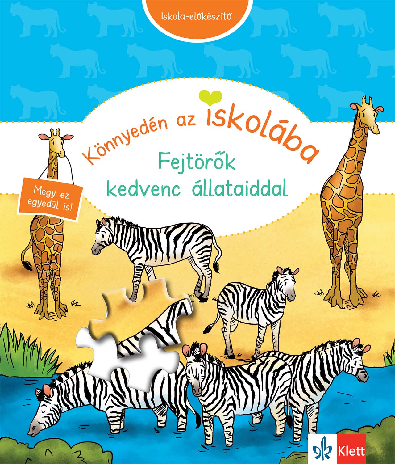 Dr. Birgit Ebbert - Könnyedén az iskolába - Fejtörők kedvenc állataiddal