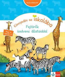 Dr. Birgit Ebbert - Könnyedén az iskolába - Fejtörők kedvenc állataiddal