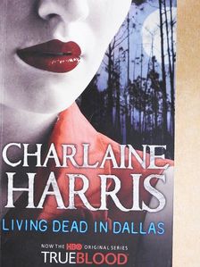 Charlaine Harris - Living Dead in Dallas [antikvár]